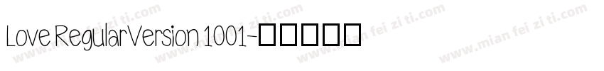 Love RegularVersion 1001字体转换